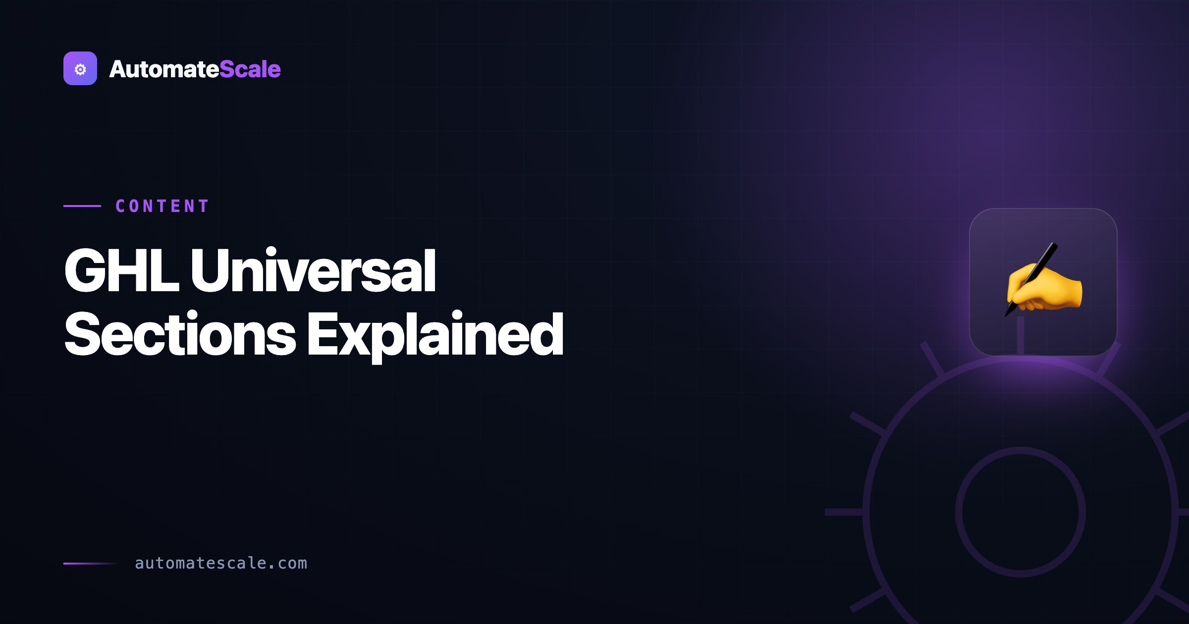 GHL Universal Sections: A Comprehensive Look at the Updated Feature