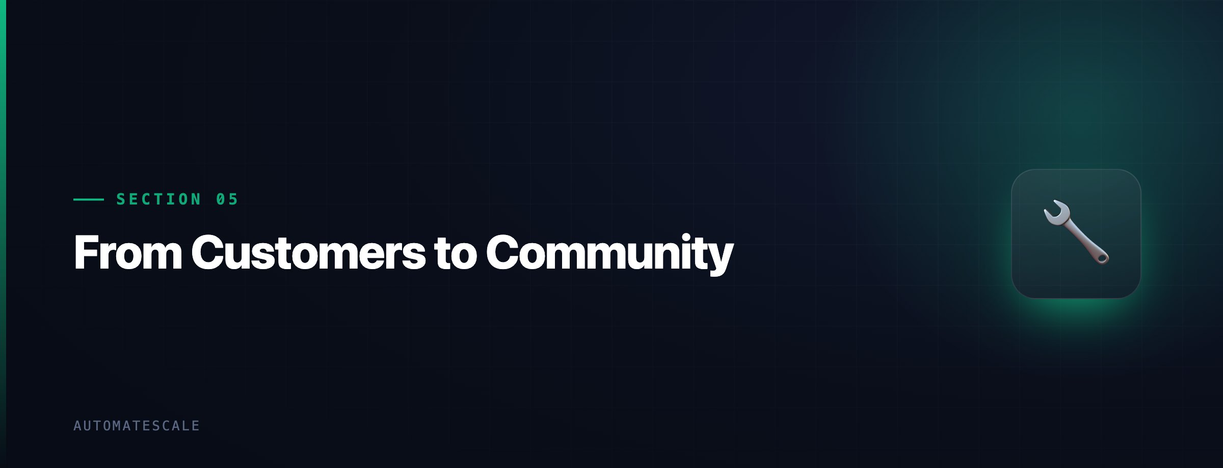 From Customers to Community