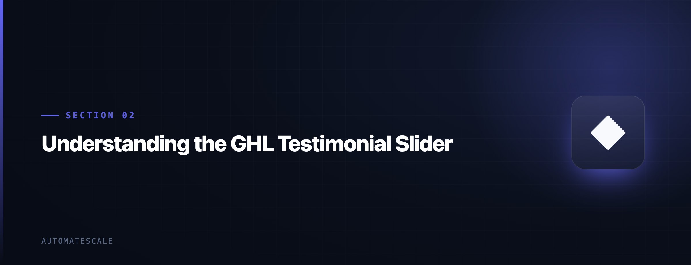 Understanding the GHL Testimonial Slider
