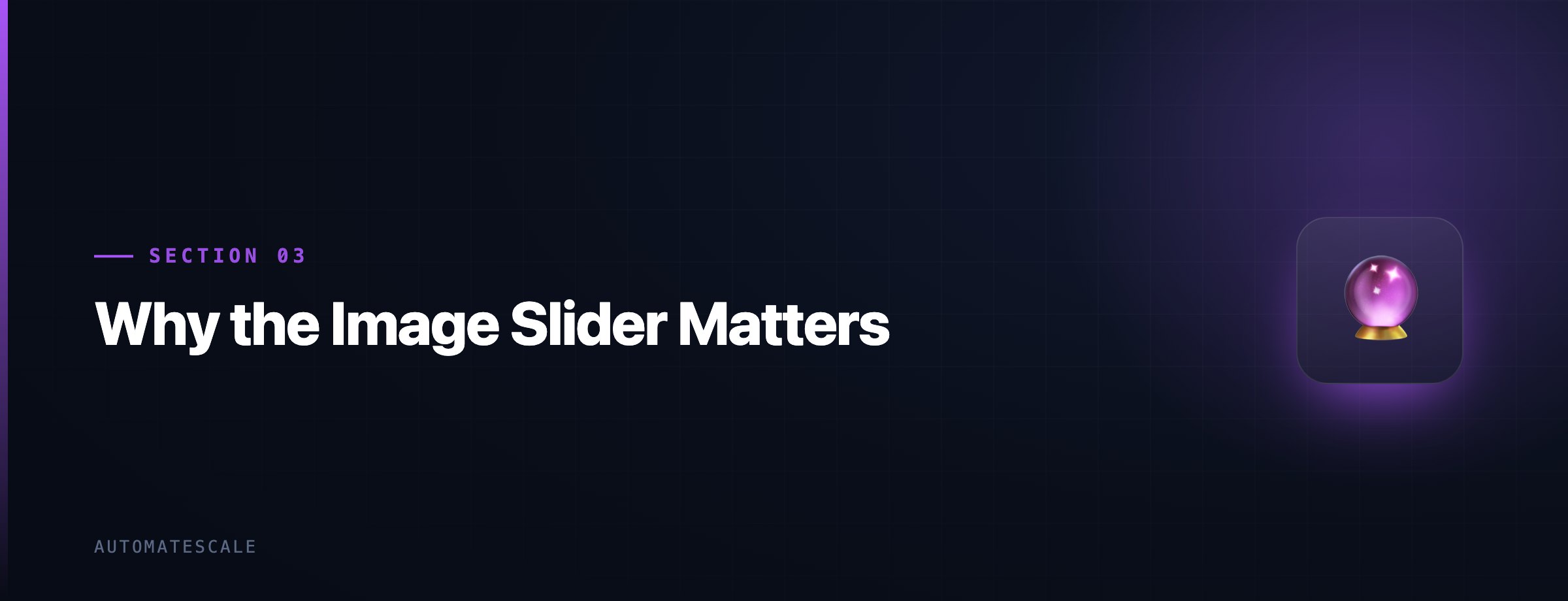 Why the Image Slider Matters