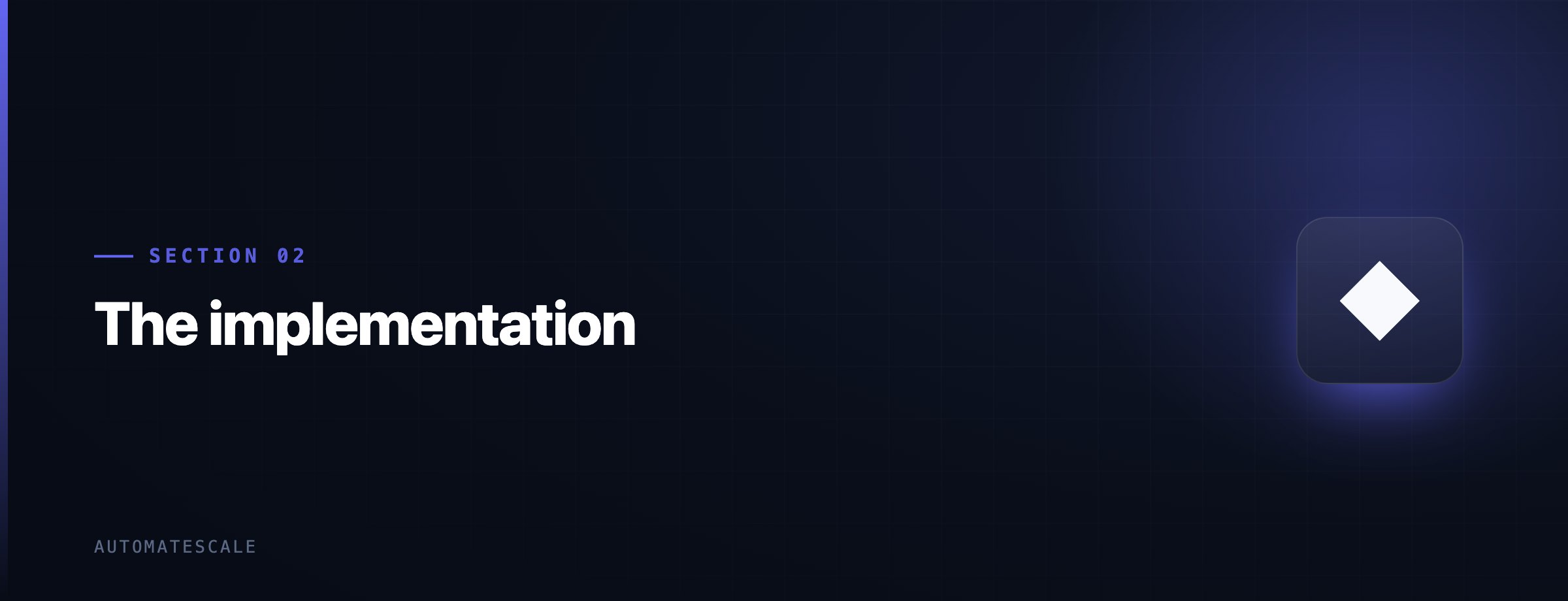 The implementation