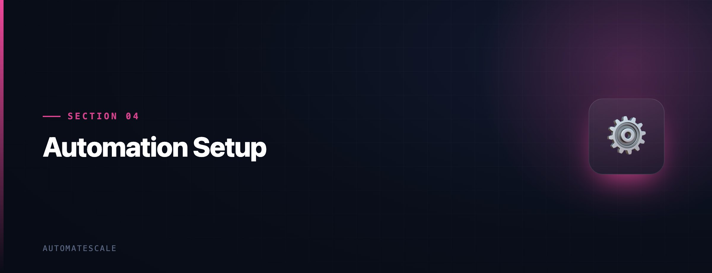 Automation Setup