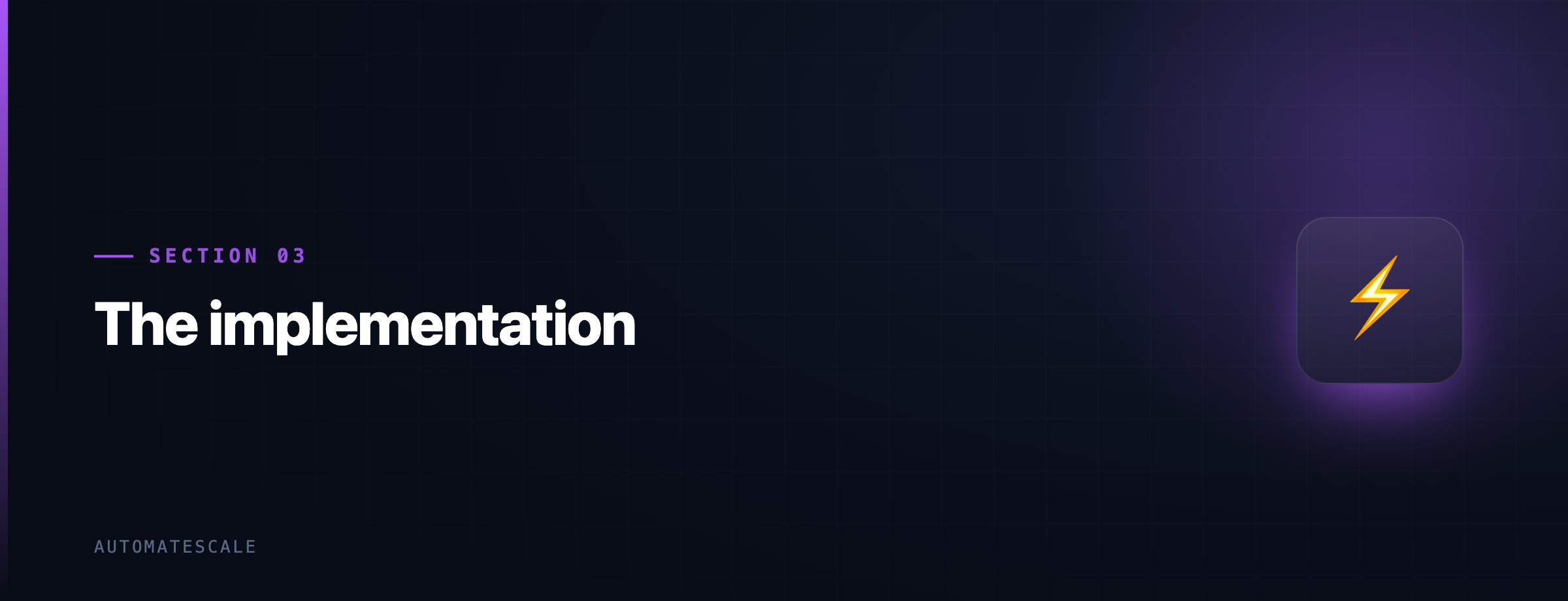 The implementation