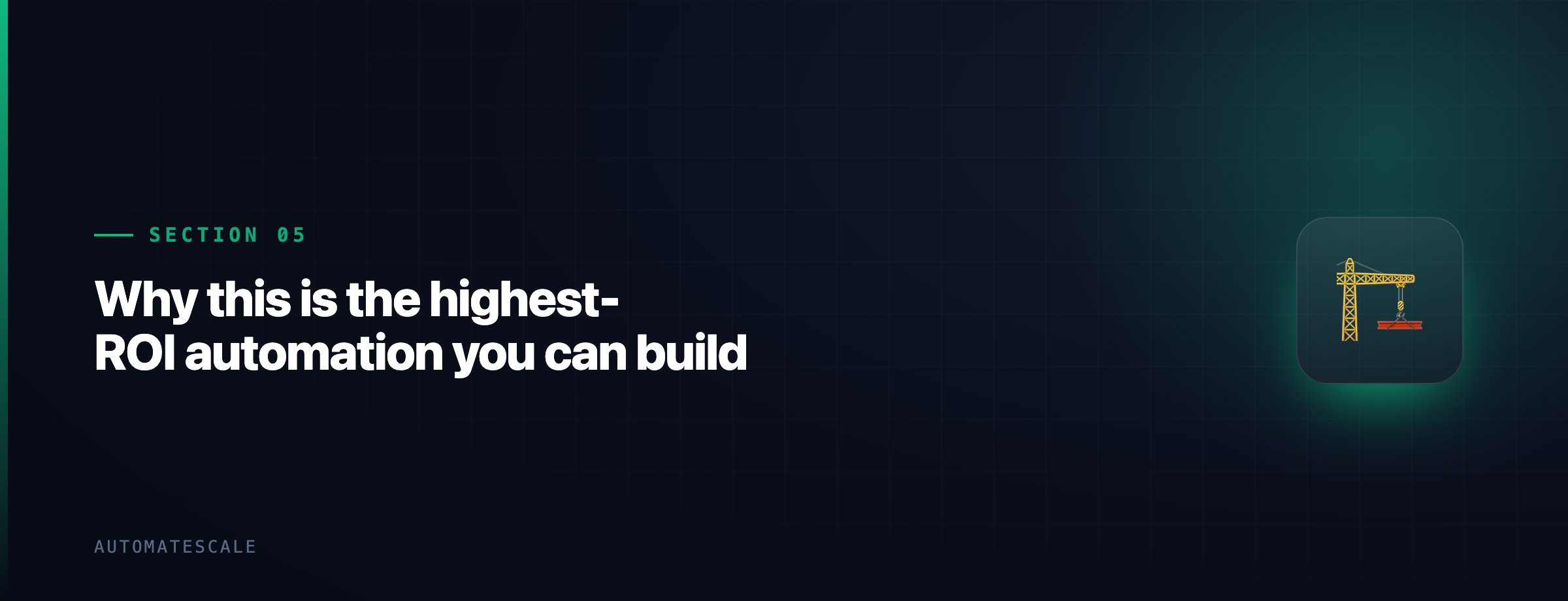 Why this is the highest-ROI automation you can build