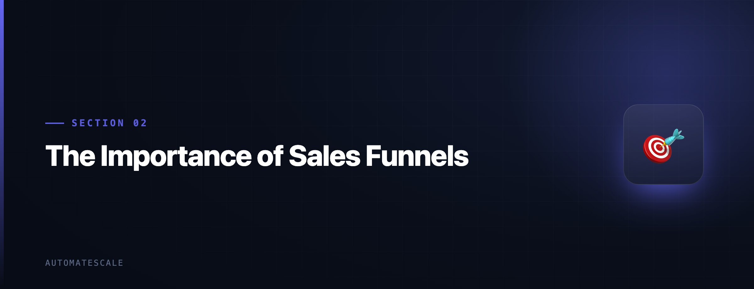 The Importance of Sales Funnels